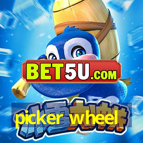 picker wheel